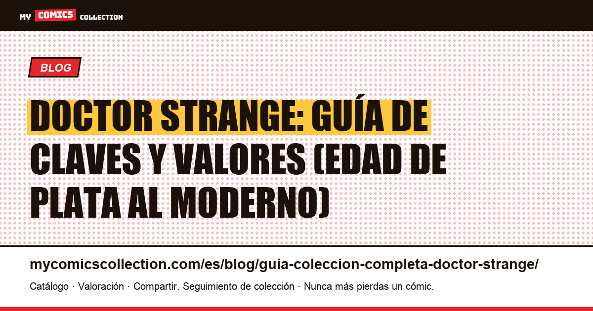Guía de colección completa de Doctor Strange — ilustración del artículo