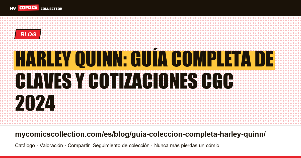 Guía de colección completa de Harley Quinn — ilustración del artículo