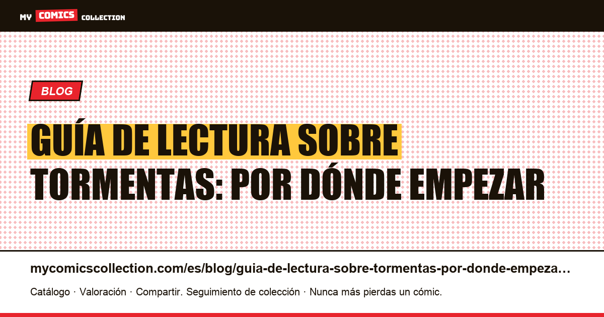 Guía de lectura sobre tormentas: por dónde empezar — ilustración del artículo