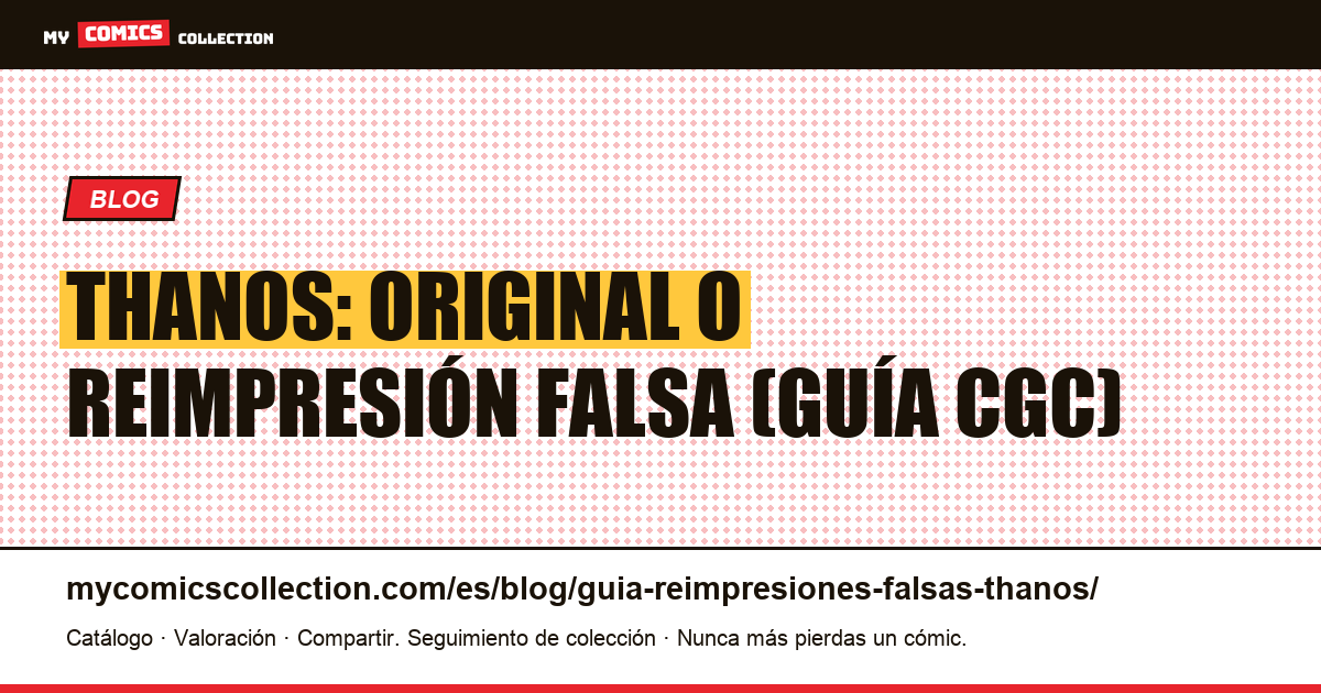 Thanos: cómo distinguir un original de una reimpresión falsa — ilustración del artículo