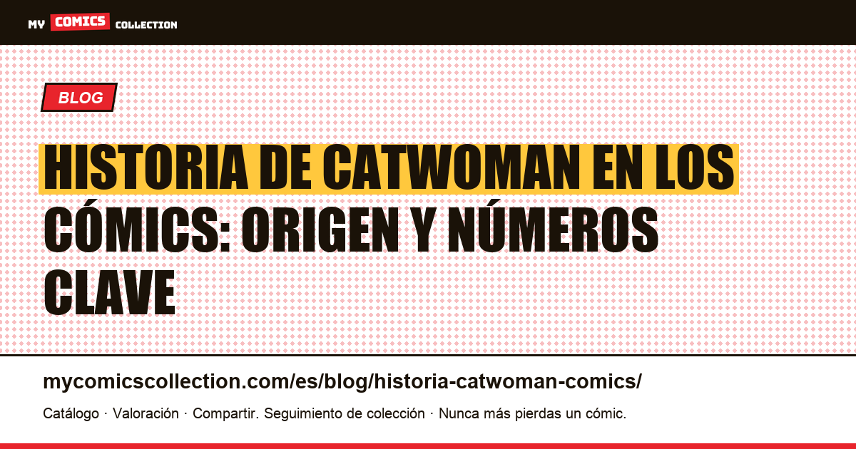 Historia de Catwoman en los cómics — ilustración del artículo