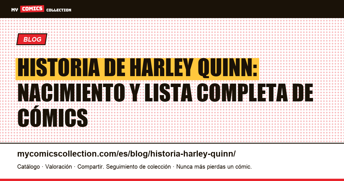 Historia de Harley Quinn: nacimiento y lista completa de los cómics — ilustración del artículo