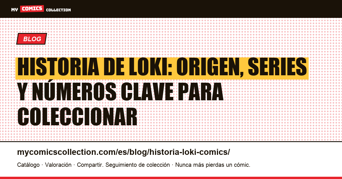 Historia de Loki en los comics Marvel — ilustración del artículo