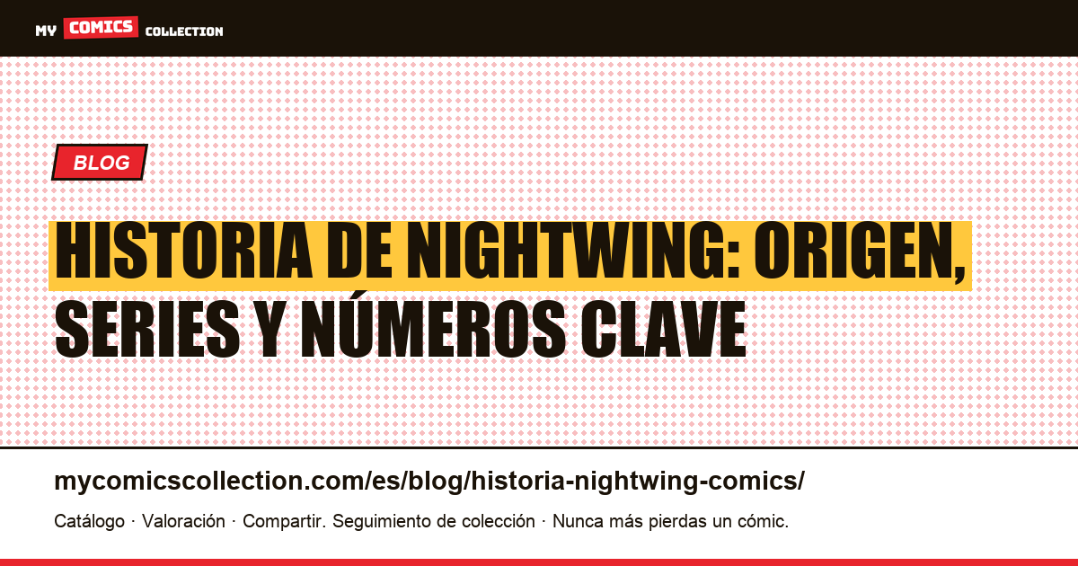 Historia de Nightwing en los cómics — ilustración del artículo