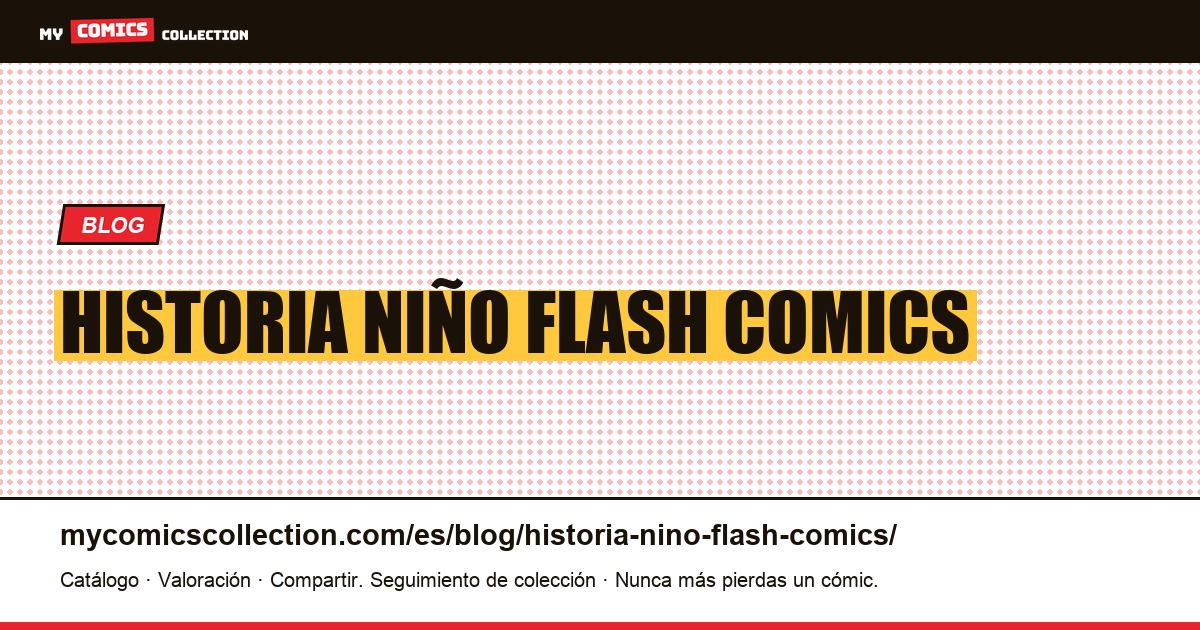 historia niño flash comics — ilustración del artículo