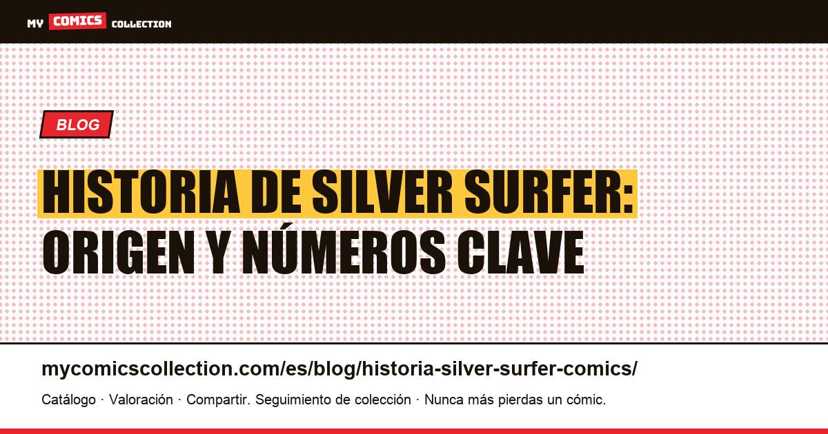 Historia de Silver Surfer en los cómics — ilustración del artículo