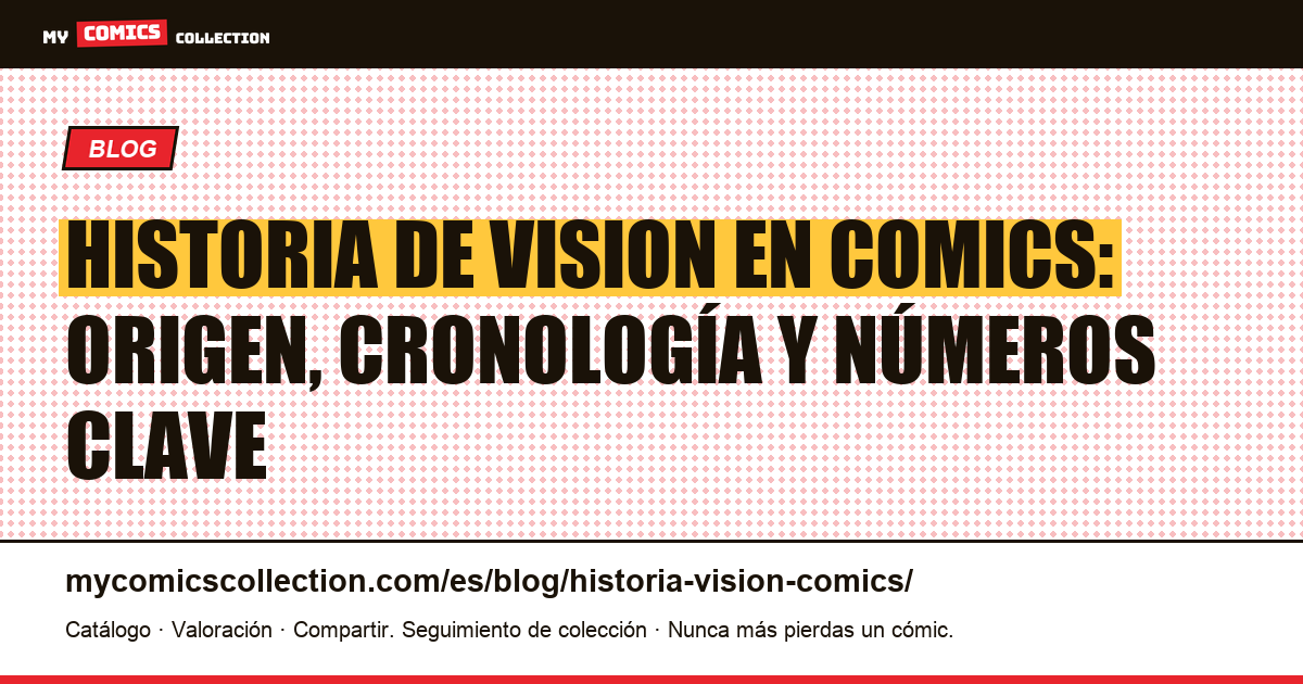 Historia de Vision en los Comics — ilustración del artículo
