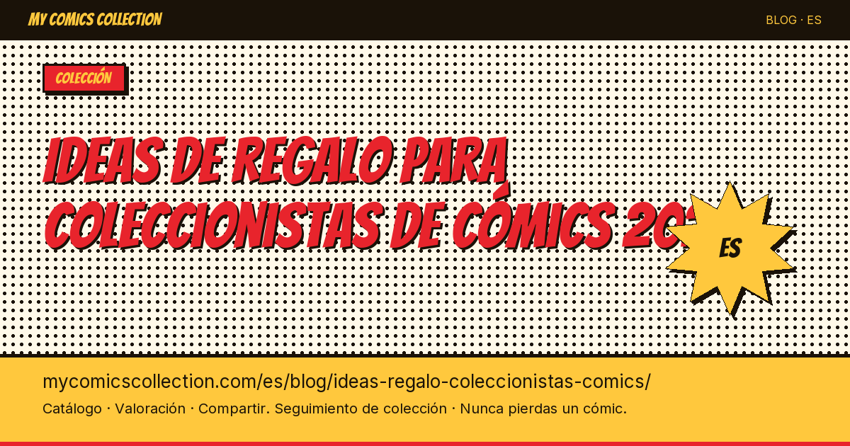 Ideas de regalo para coleccionistas de cómics: la guía 2026 — ilustración del artículo