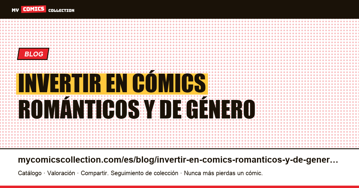 Invertir en cómics románticos y de género — ilustración del artículo
