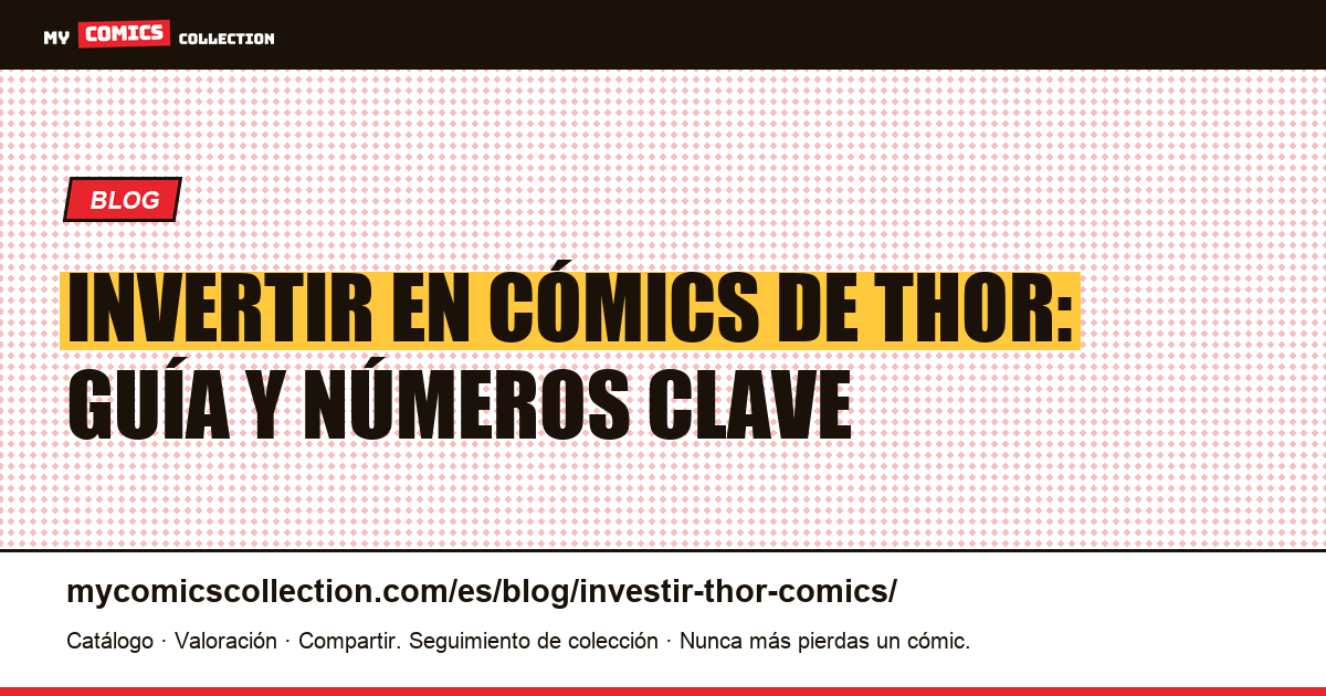 Invertir en cómics de Thor — ilustración del artículo