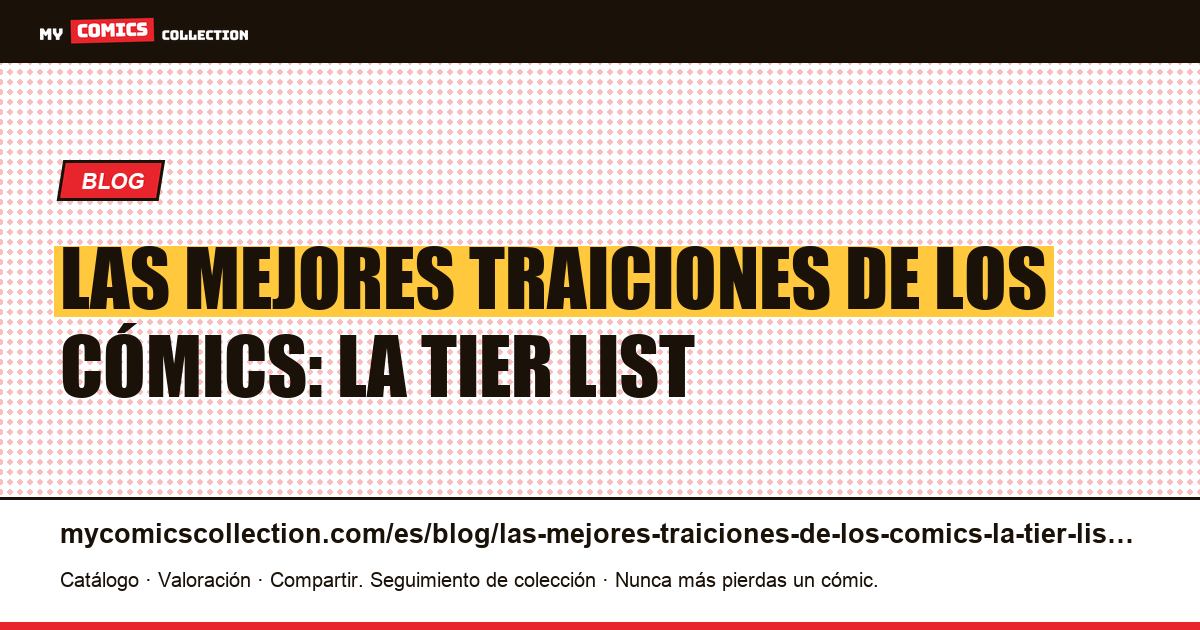 Las mejores traiciones de los cómics: la tier list — ilustración del artículo