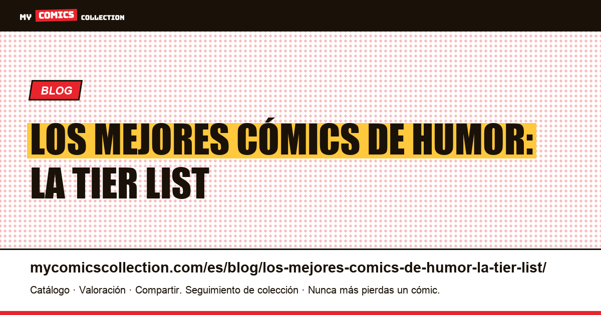 Los mejores cómics de humor: la tier list — ilustración del artículo
