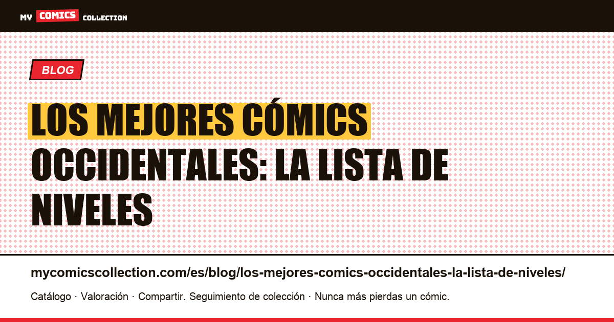 Los mejores cómics occidentales: la lista de niveles — ilustración del artículo