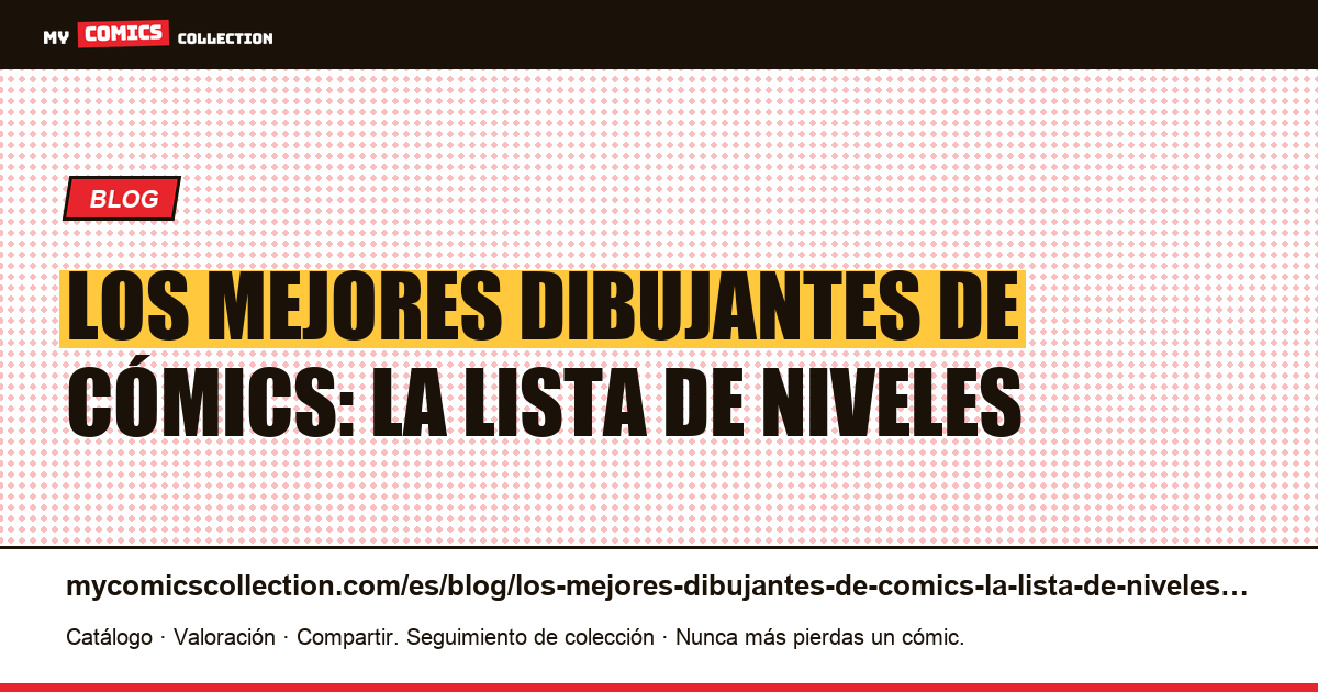 Los mejores dibujantes de cómics: la lista de niveles — ilustración del artículo