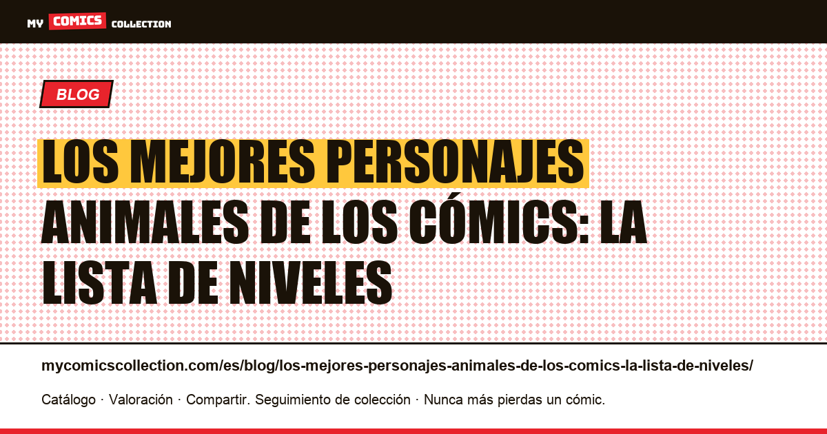 Los mejores personajes animales de los cómics: la lista de niveles — ilustración del artículo