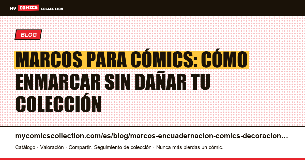 Marcos y enmarcado de cómics para decoración mural — ilustración del artículo