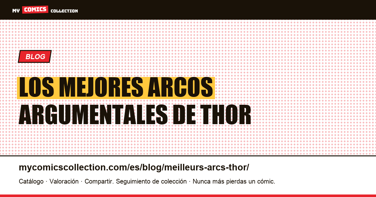 Los mejores arcos argumentales de Thor — ilustración del artículo