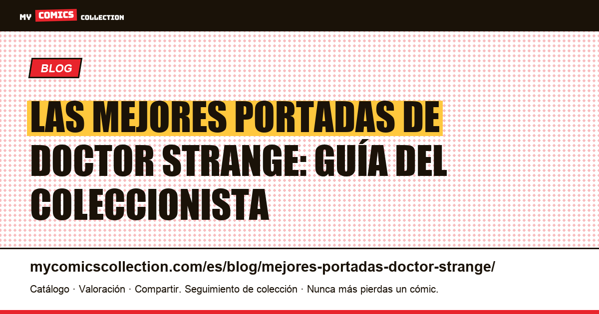 Las mejores portadas de Doctor Strange — ilustración del artículo