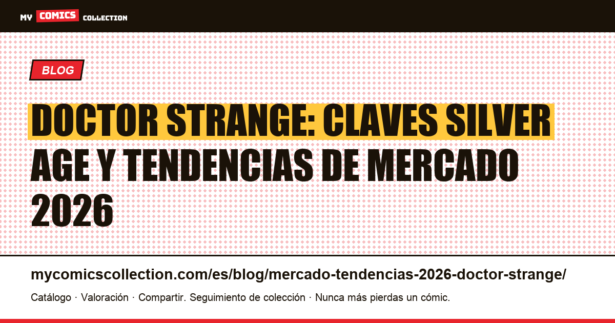 Doctor Strange: mercado y tendencias 2026 — ilustración del artículo