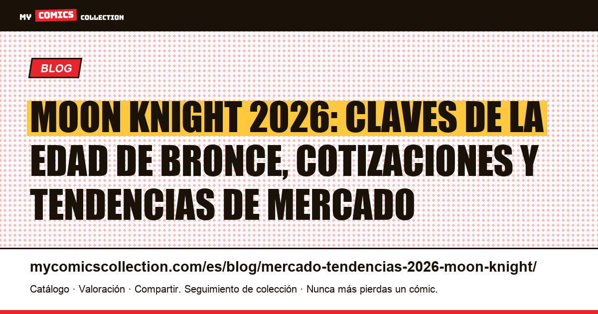 Moon Knight: mercado y tendencias 2026 — ilustración del artículo
