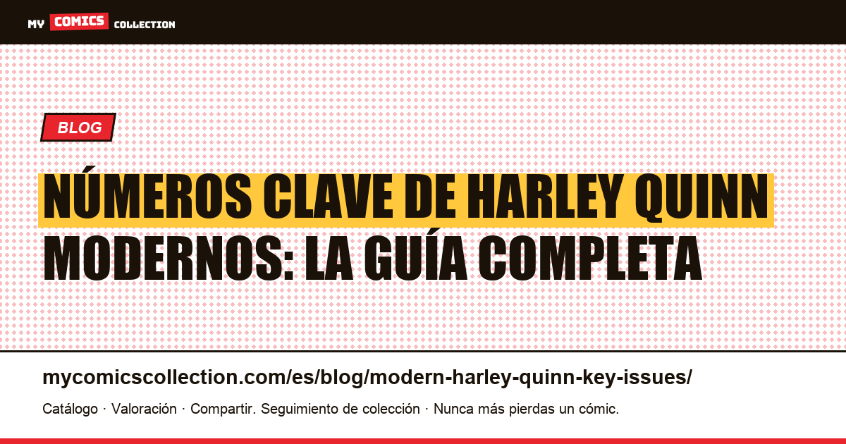 Números clave de Harley Quinn modernos — ilustración del artículo