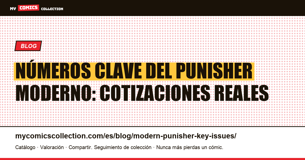 Números clave del Punisher moderno — ilustración del artículo