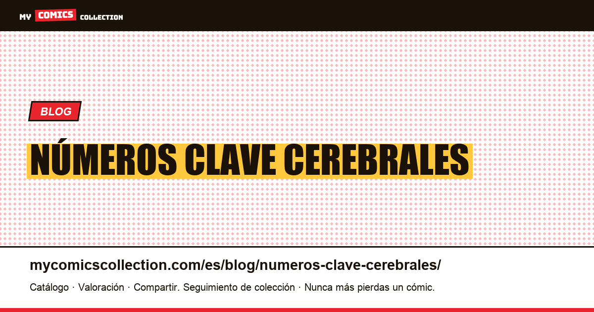 números clave cerebrales — ilustración del artículo