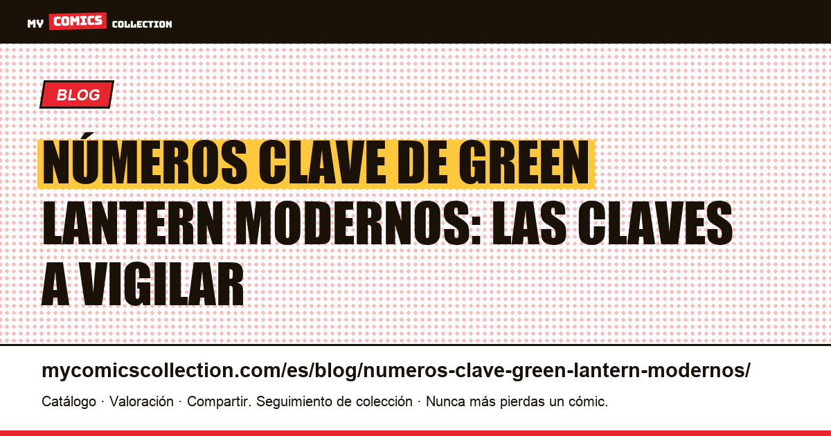 Números clave de Green Lantern modernos — ilustración del artículo