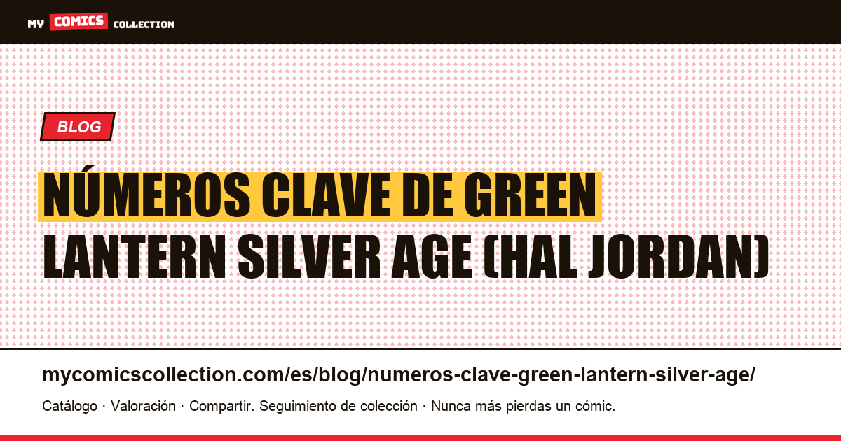 Números clave de Green Lantern Silver Age — ilustración del artículo