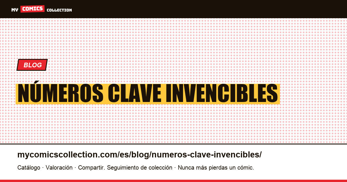 números clave invencibles — ilustración del artículo