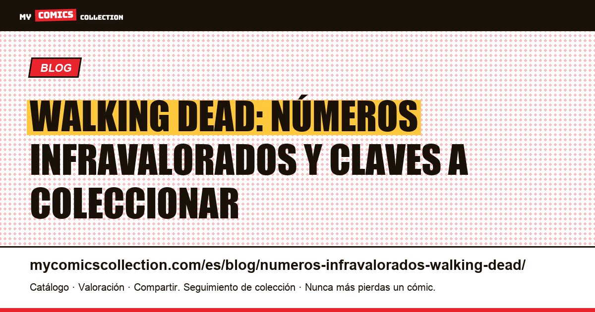 The Walking Dead: los números infravalorados que debes conocer — ilustración del artículo