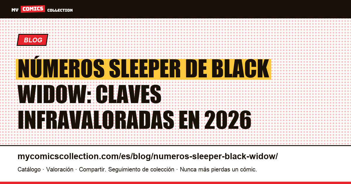 Números sleeper de Black Widow: las claves que el mercado aún no ha despertado — ilustración del artículo