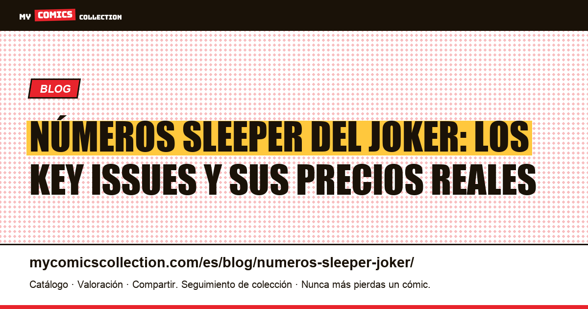 Números sleeper del Joker: key issues y medianas eBay verificadas — ilustración del artículo