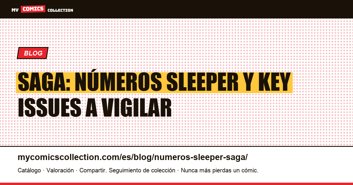 Los números sleeper de Saga: key issues y su valor real — ilustración del artículo