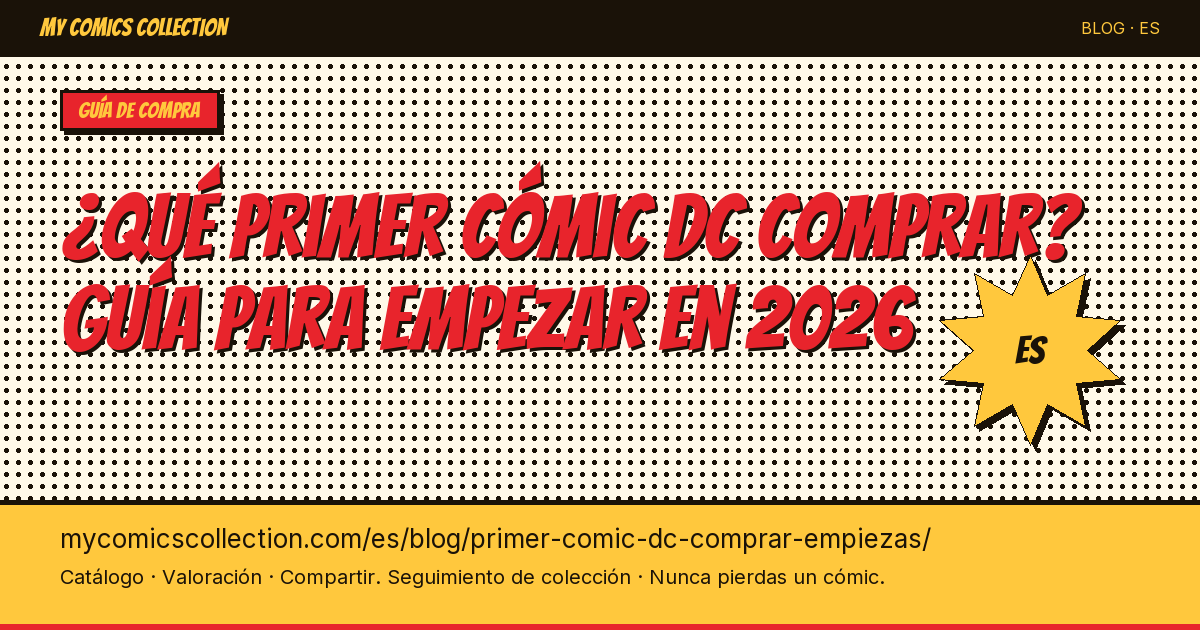 ¿Qué primer cómic DC comprar cuando empiezas? — ilustración del artículo