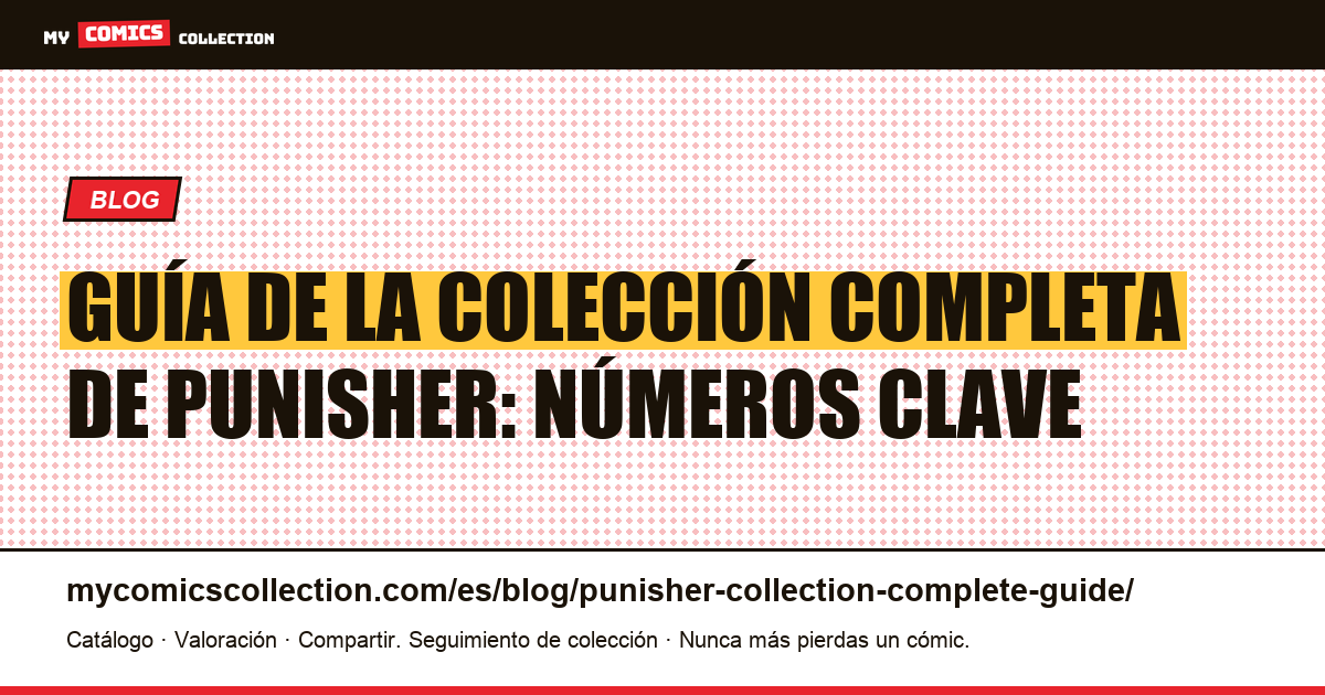 Guía de la colección completa de Punisher — ilustración del artículo