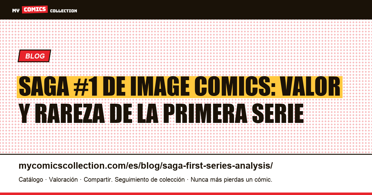 Saga #1 (2012): análisis y valor de la primera serie de Image — ilustración del artículo