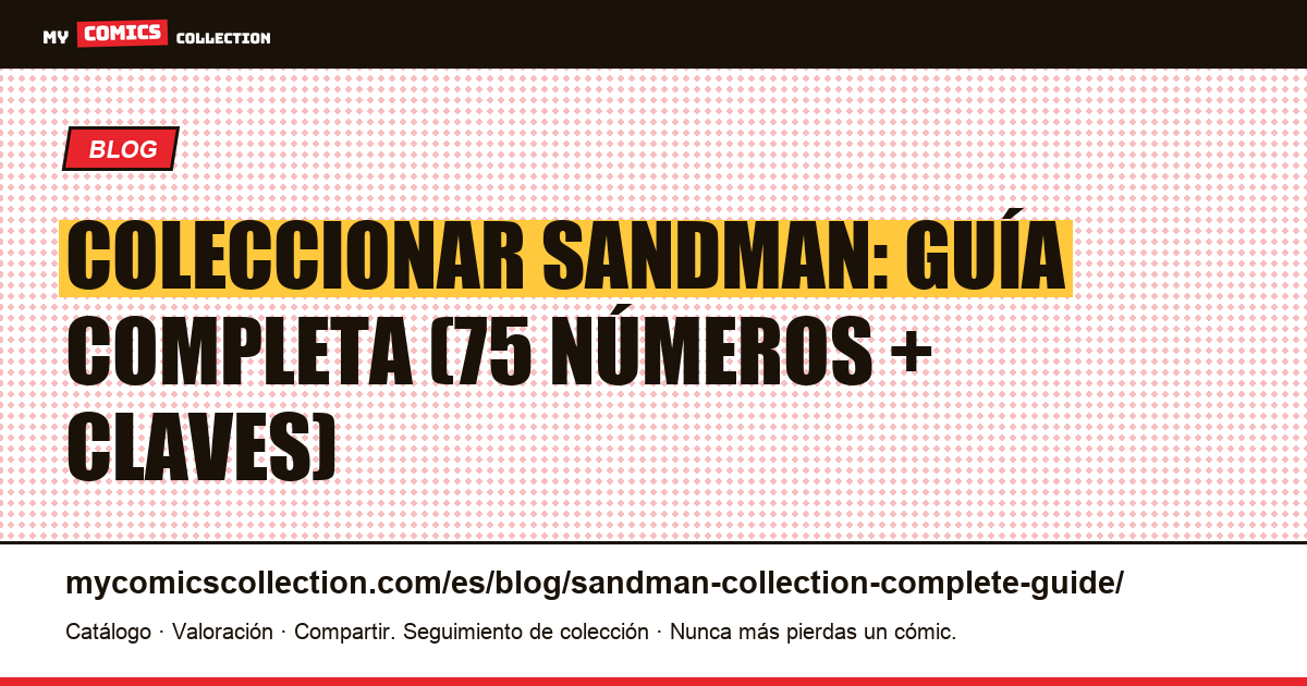 Guía completa de la colección Sandman — ilustración del artículo