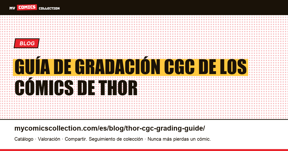 Guía de gradación CGC de Thor — ilustración del artículo