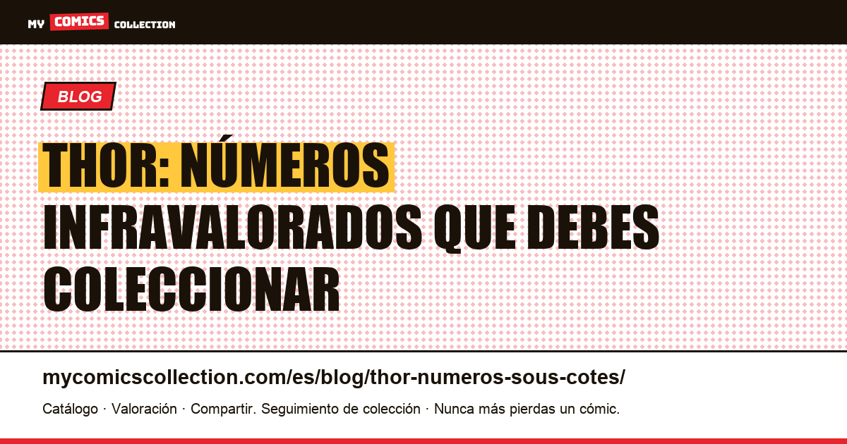 Thor: números infravalorados que debes comprar — ilustración del artículo