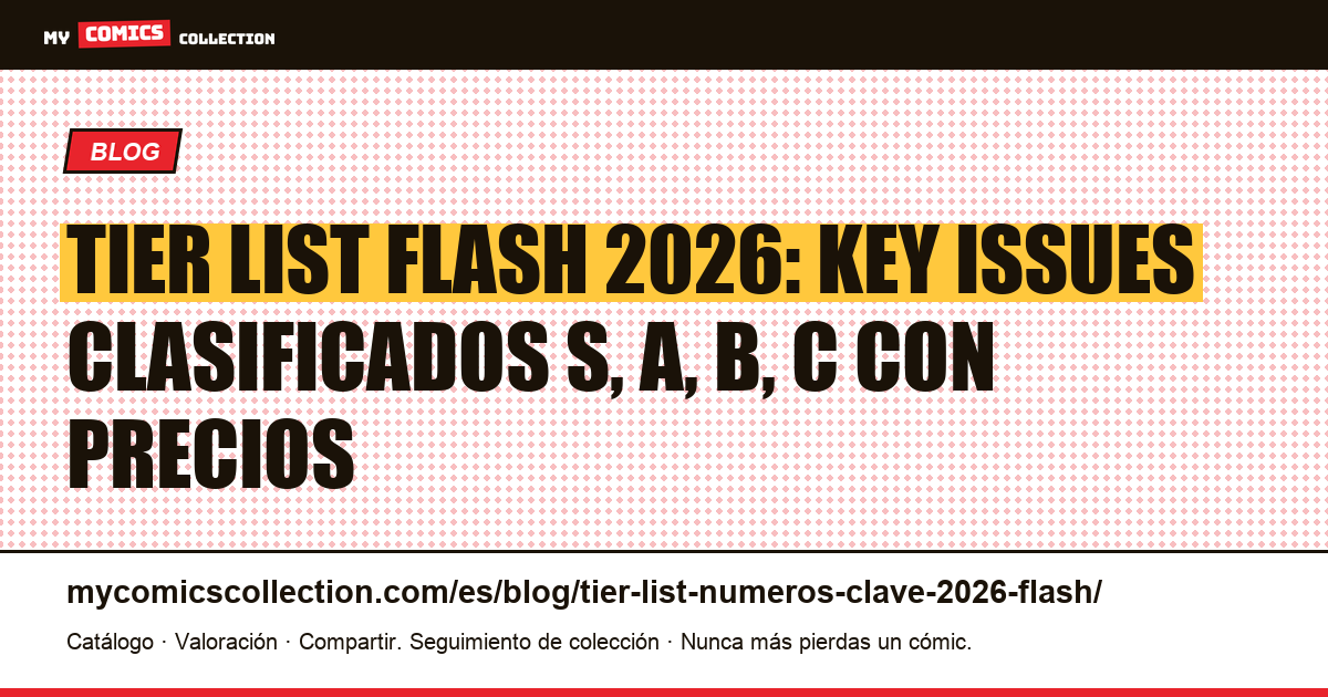 Tier list Flash 2026: los números clave clasificados por rango — ilustración del artículo