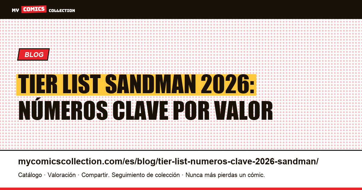 Tier list Sandman 2026: números clave y precios CGC — ilustración del artículo