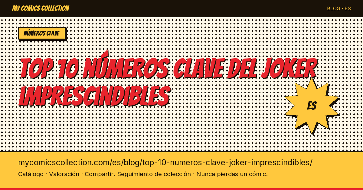 Top 10 números clave del Joker imprescindibles — ilustración del artículo