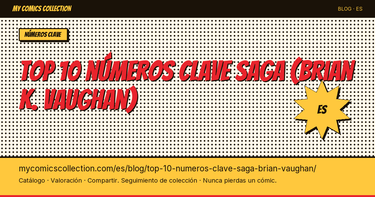 Top 10 números clave de Saga (Brian K. Vaughan) imprescindibles — ilustración del artículo