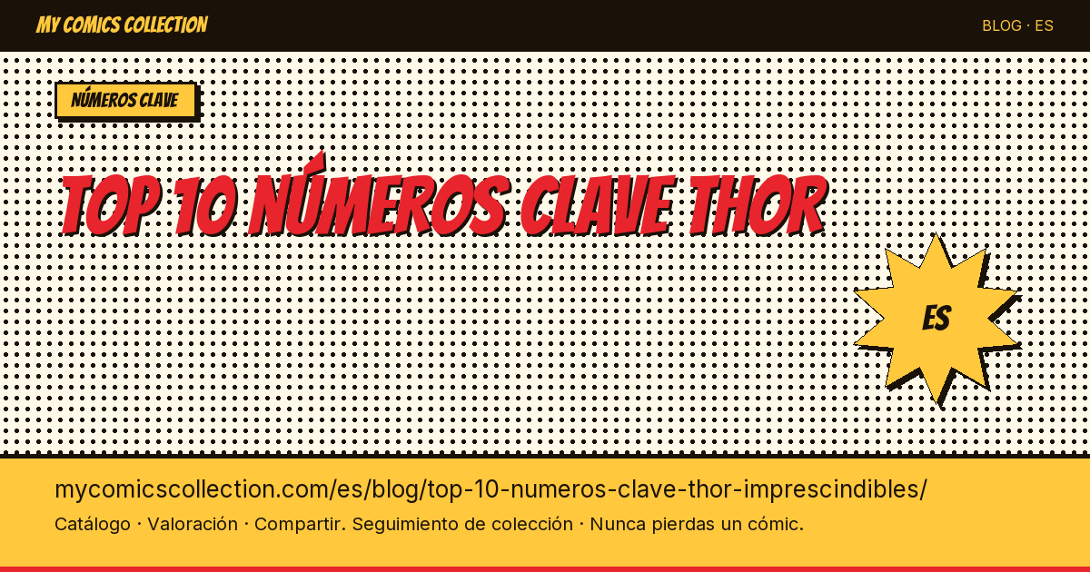 Top 10 números clave de Thor imprescindibles — ilustración del artículo