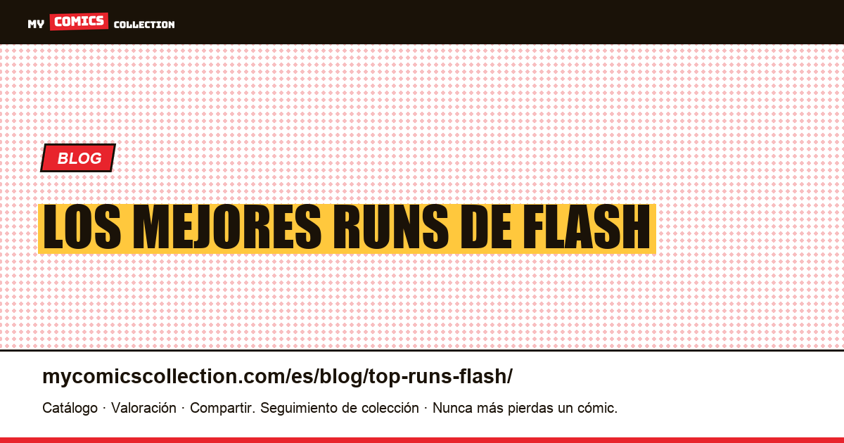 Los mejores runs de Flash — ilustración del artículo