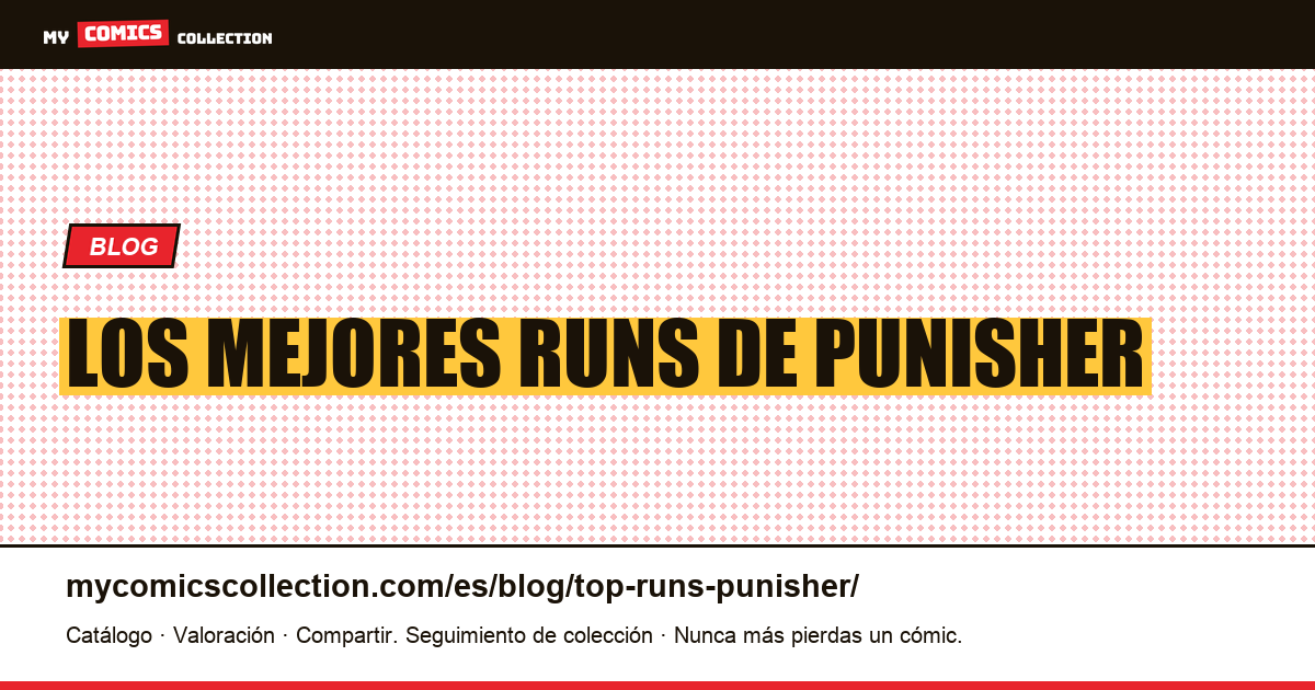 Los mejores runs de Punisher — ilustración del artículo