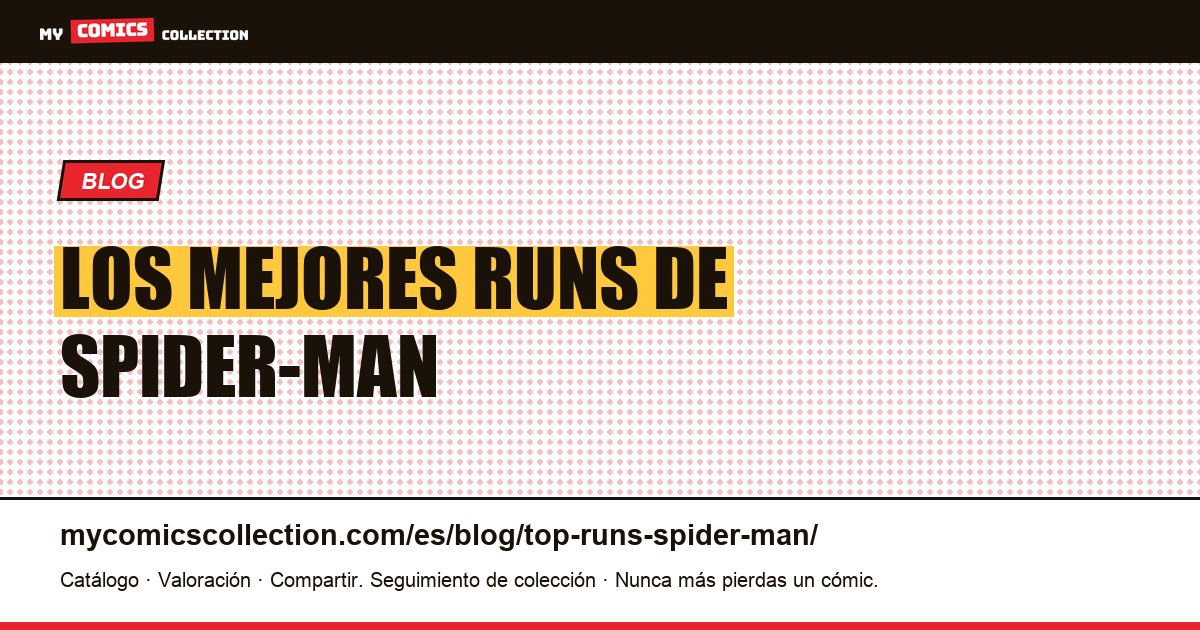 Los mejores runs de Spider-Man — ilustración del artículo