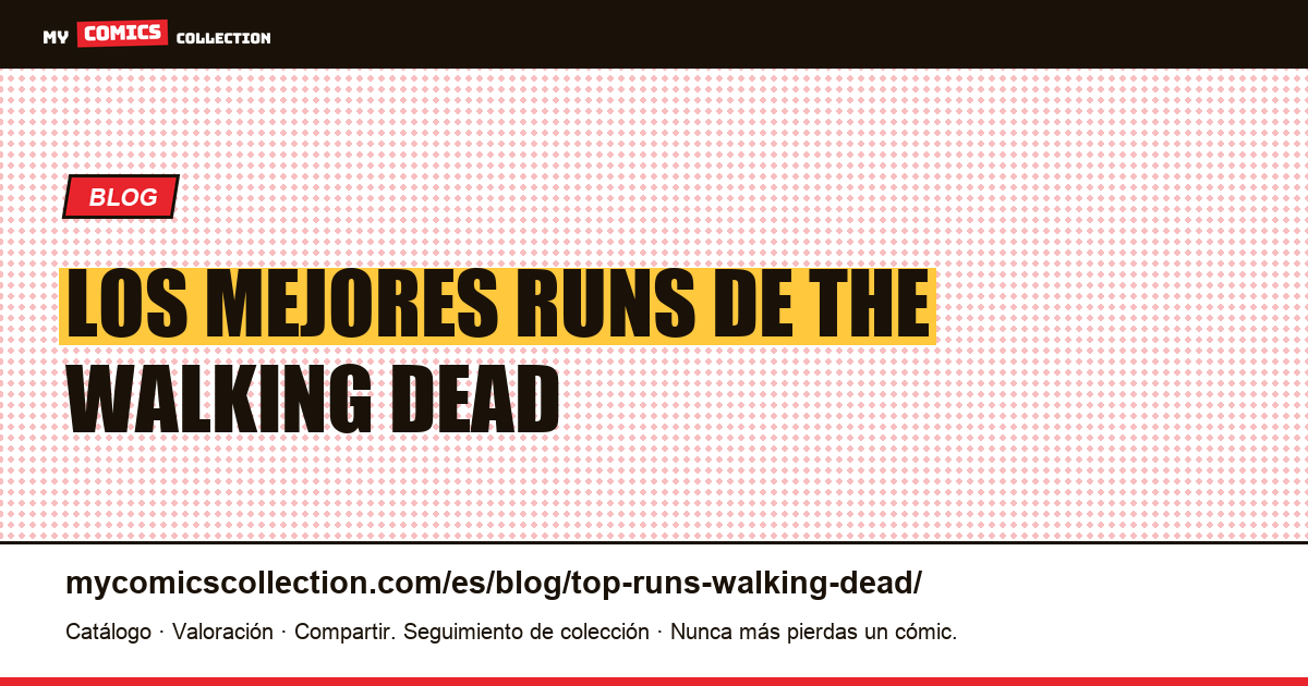 Los mejores runs de The Walking Dead — ilustración del artículo