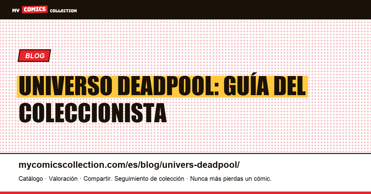 Universo Deadpool — ilustración del artículo